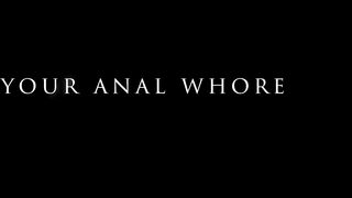Chloe Wildd Your Anal Whore