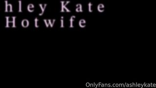 Ashley Kate (ashleykate_hotwife)