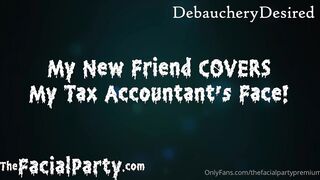 Facial party - my new friend cover my tax accountant's face