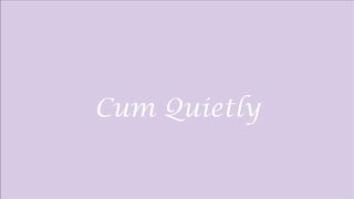sugarkitten -- cum quietly
